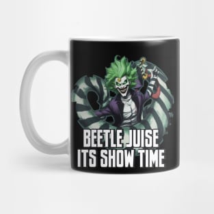 Beetlejuice its show time Mug